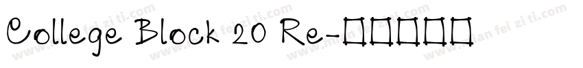 College Block 20 Re字体转换